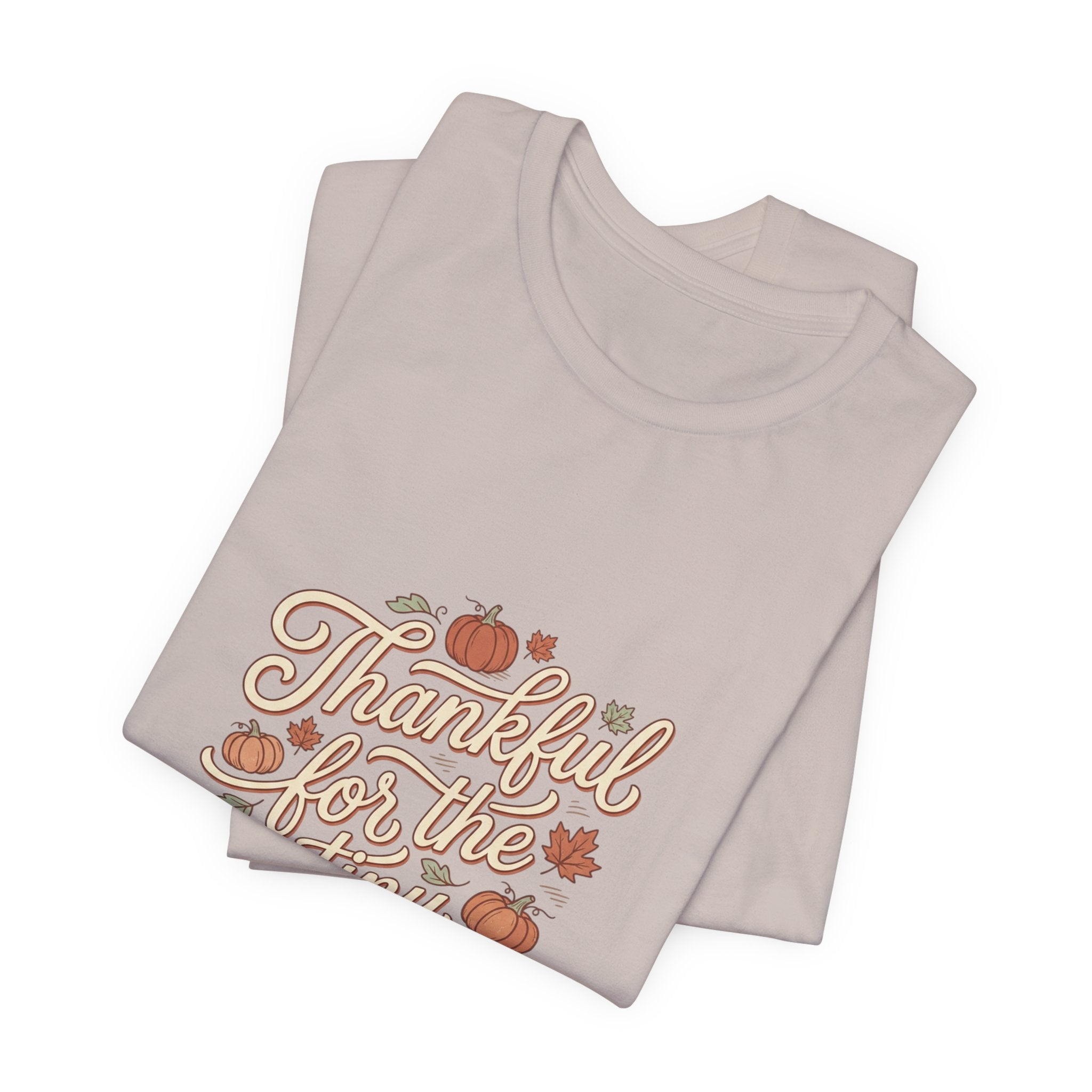 Thankful for the Tiny Moments Tee | Pumpkin Fall Script Graphic