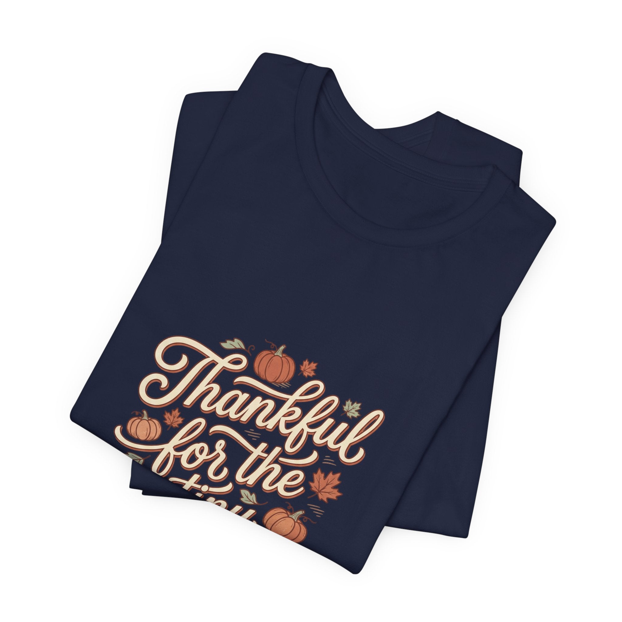 Thankful for the Tiny Moments Tee | Pumpkin Fall Script Graphic