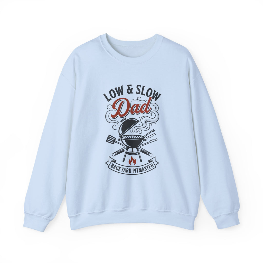 Low & Slow Dad Crewneck Sweatshirt | Backyard Pitmaster, Father's Day BBQ