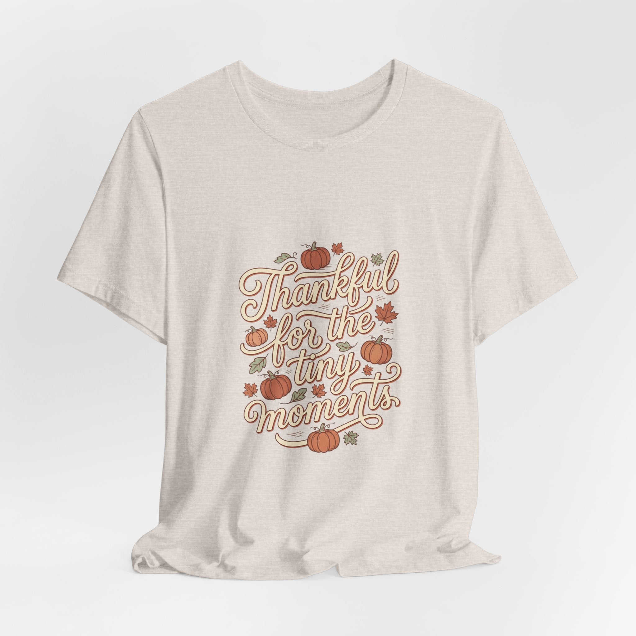 Thankful for the Tiny Moments Tee | Pumpkin Fall Script Graphic