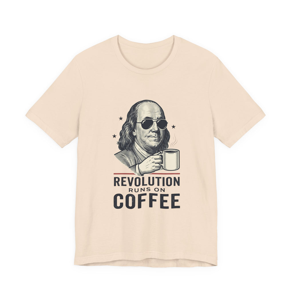 Revolution Runs on Coffee Tee | Founding Daddies, Vintage Patriotic Humor