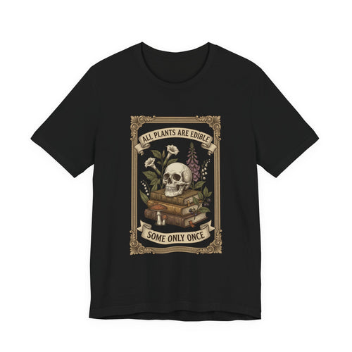 All Plants Are Edible Tee | Vintage Botanical Skull, Forager Mycology Humor